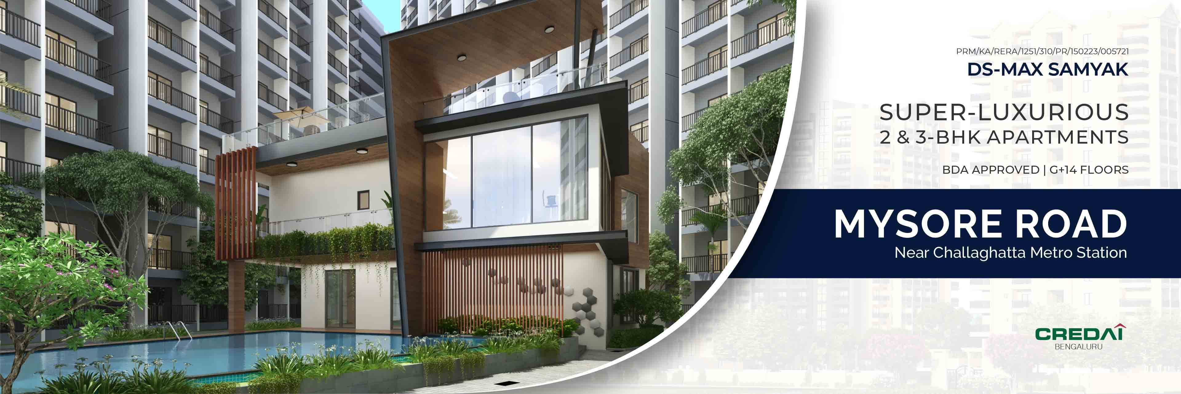 DS-MAX SAMYAK - 2 & 3 - BHK apartments in Mysore Road. Near RajaRajeswari Dental College