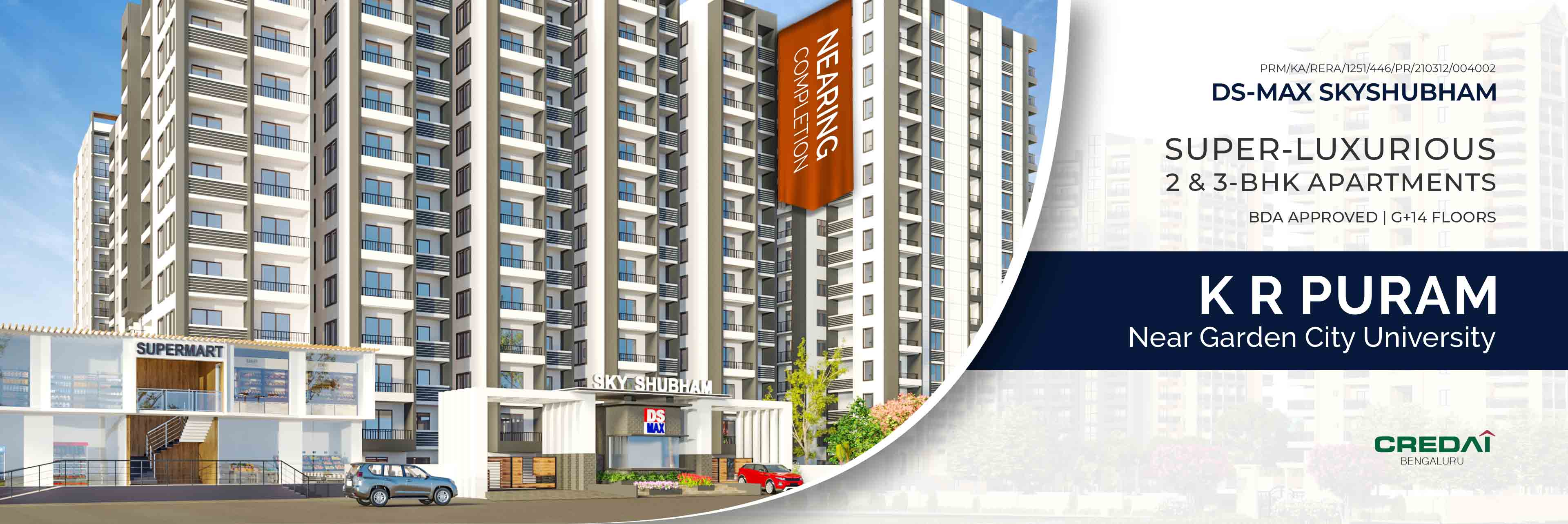 DS-MAX SKYSHUBHAM - 2 & 3 - BHK apartments in K R Puram (Hallehalli). Near Garden City University