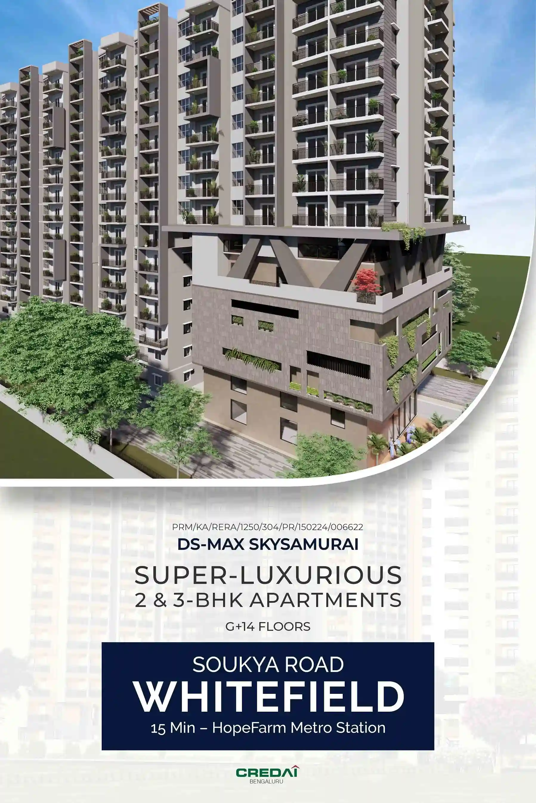 DS-MAX SKYSAMURAI - 2 & 3 - BHK apartments in Whitefield (Soukya Road). 15 Mins. to Hopefarm Metro Station