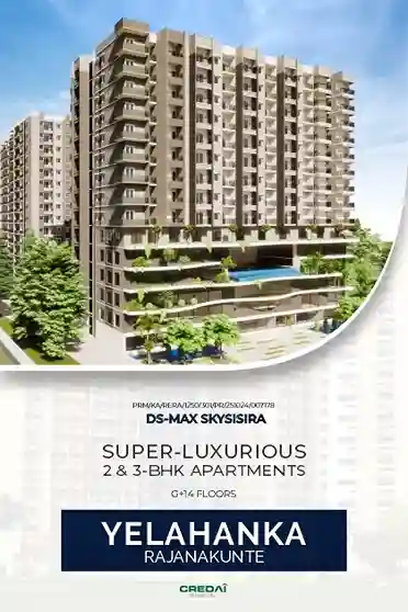DS-MAX SKYSISIRA - 2 & 3 - BHK apartments in Yelahanka. Rajanukunte